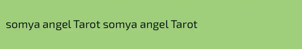somya angel Tarot somya angel Tarot